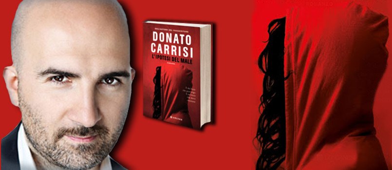 L'ipotesi del male, il nuovo bestseller di Donato Carrisi