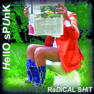 La copertina di Radical Shit