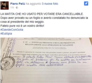 Il post del cantautore toscano Piero Pelù che su Facebook scrive: "La matita che ho usato per votare era cancellabile. Dopo aver provato su un foglio e averlo constatato ho denunciato la cosa al presidente del mio seggio. Fatelo pure voi è un vostro diritto! #DavideConGolia #Eutòpia". Pelù ha pubblicato anche copia della denuncia presentata al seggio. Il 4 dicembre 2016. PROFILO FACEBOOK DI PIERO PELU' +++ATTENZIONE LA FOTO NON PUO? ESSERE PUBBLICATA O RIPRODOTTA SENZA L?AUTORIZZAZIONE DELLA FONTE DI ORIGINE CUI SI RINVIA+++